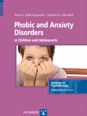 cover image of Phobic and Anxiety Disorders in Children and Adolescents